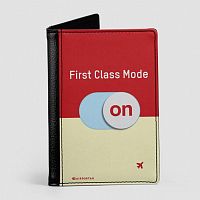 First Class Mode On - Passport Cover
