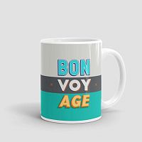 BON VOY AGE - Mug
